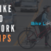 Bike to Work Tips from Bike Loop PH